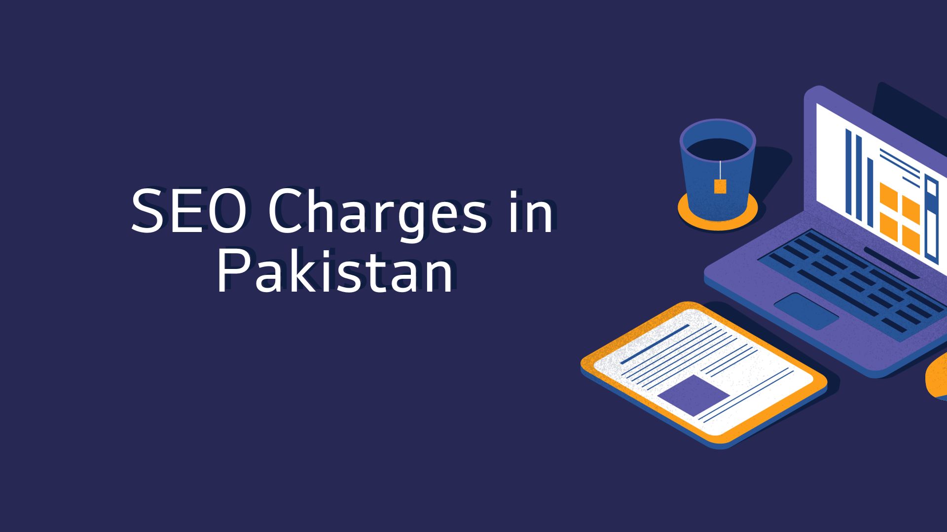SEO Charges in Pakistan